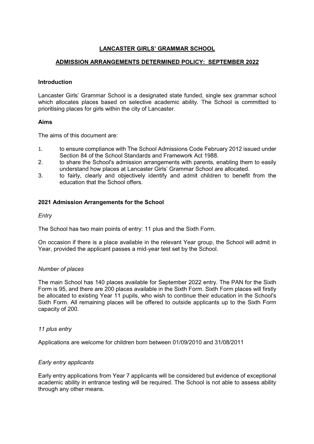 LANCASTER GIRLS' GRAMMAR SCHOOL ADMISSION ARRANGEMENTS DETERMINED POLICY: SEPTEMBER 2022 Introduction Lancaster Girls' Gram