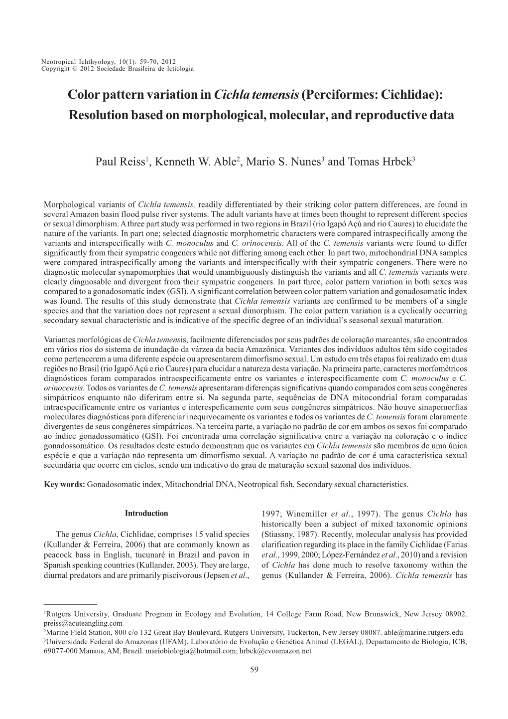 Color Pattern Variation in Cichla Temensis (Perciformes: Cichlidae): Resolution Based on Morphological, Molecular, and Reproductive Data