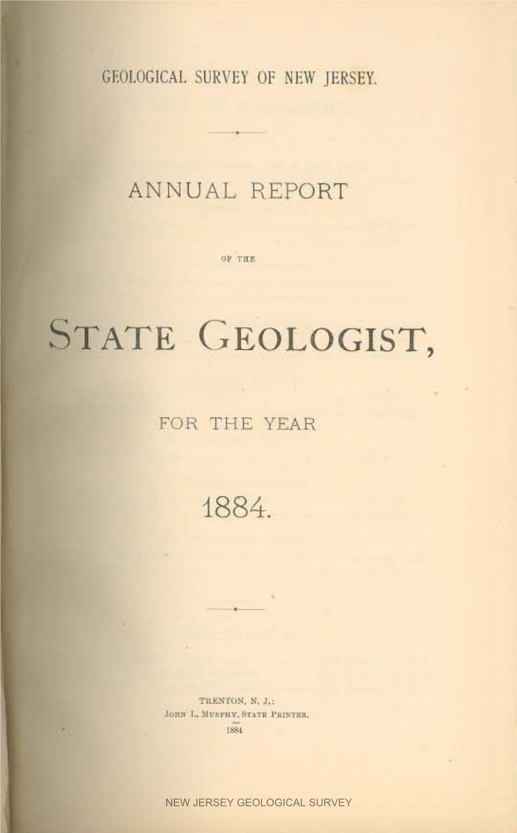 Annual Report of the State Geologist for the Year 1884