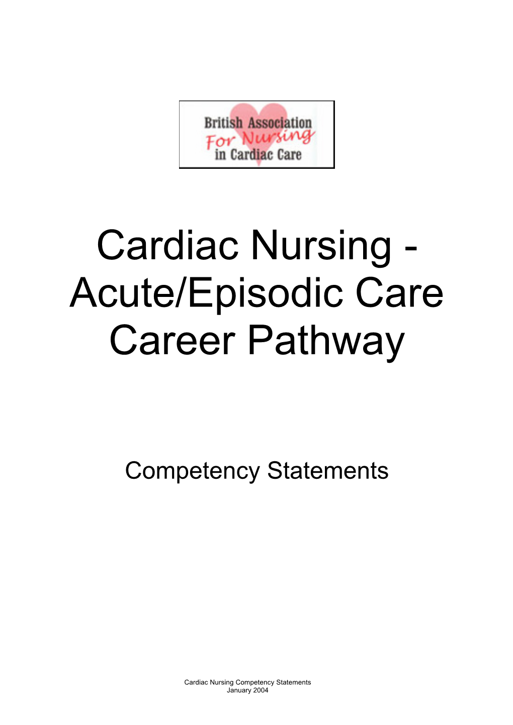 Cardiac Nursing - Acute/Episodic Care Career Pathway