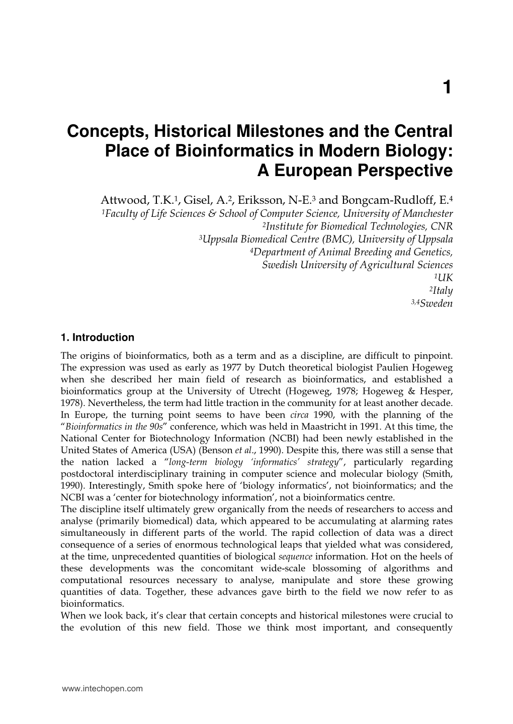 Concepts, Historical Milestones and the Central Place of Bioinformatics in Modern Biology: a European Perspective