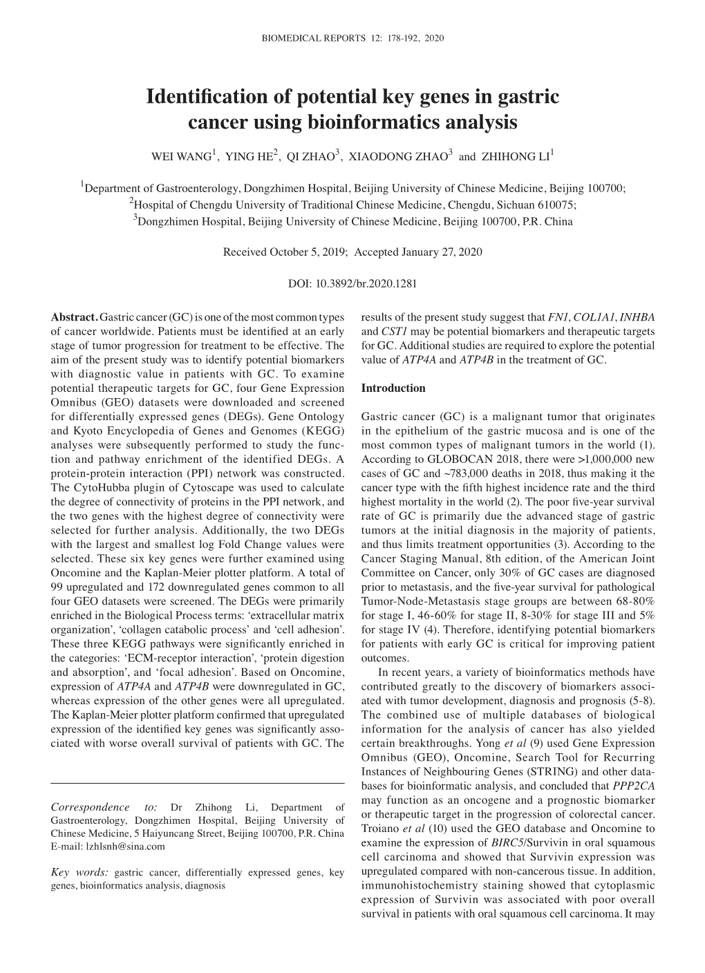 Identification of Potential Key Genes in Gastric Cancer Using Bioinformatics Analysis