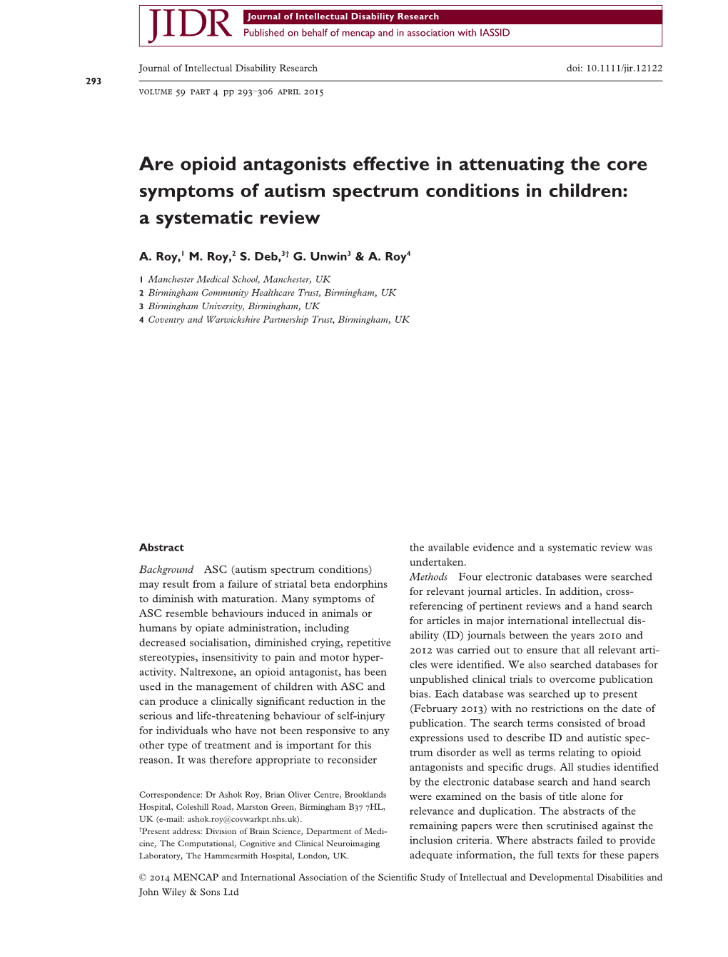 Are Opioid Antagonists Effective in Attenuating the Core Symptoms of Autism Spectrum Conditions in Children: a Systematic Review