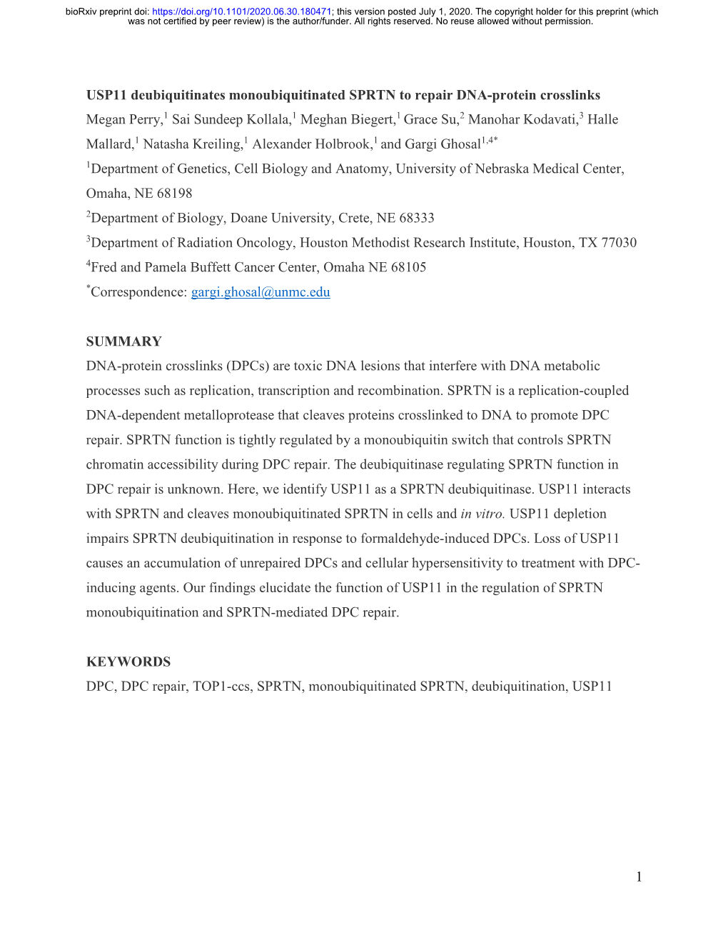 1 USP11 Deubiquitinates Monoubiquitinated SPRTN to Repair DNA-Protein Crosslinks Megan Perry,1 Sai Sundeep Kollala,1 Meghan Bieg