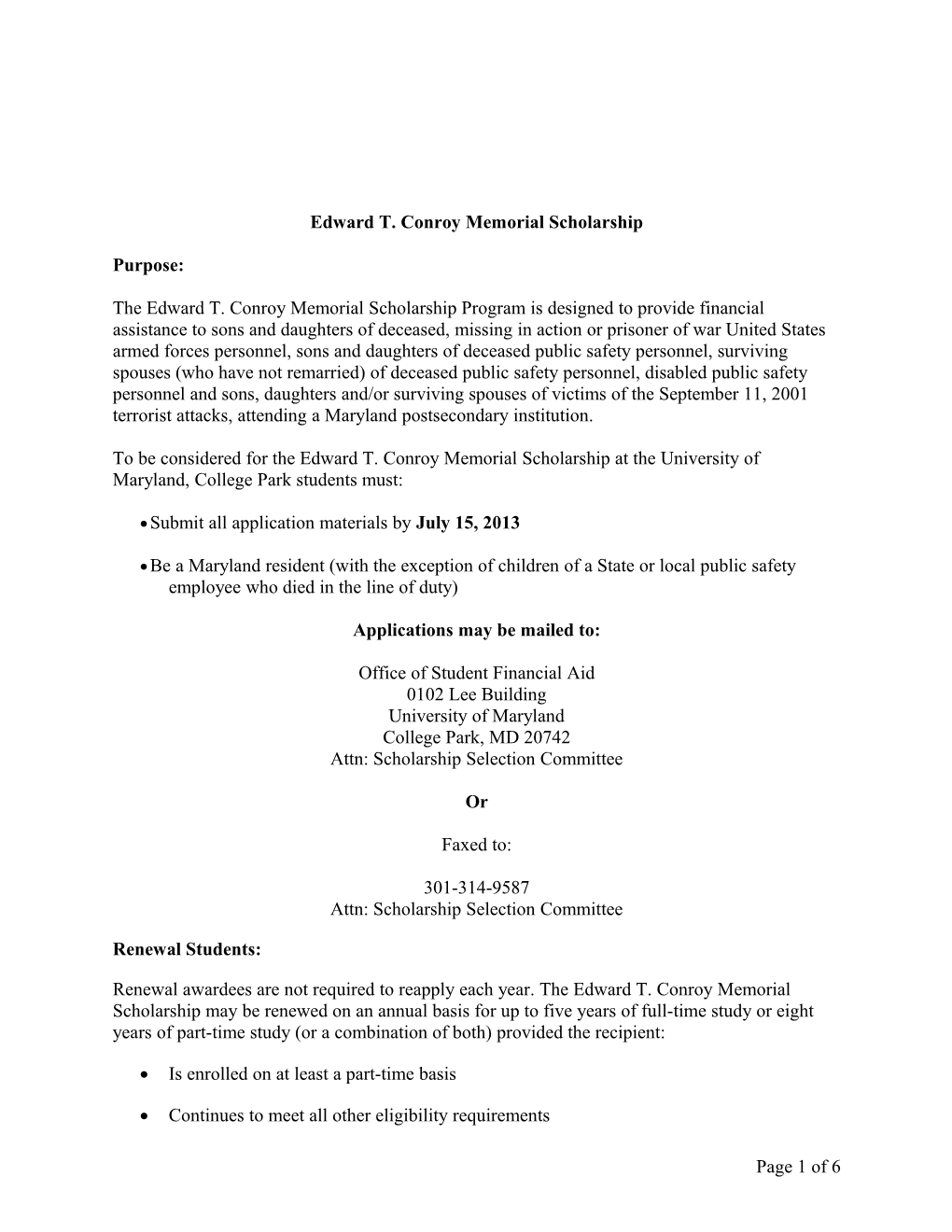 Edward T. Conroy Memorial Scholarship