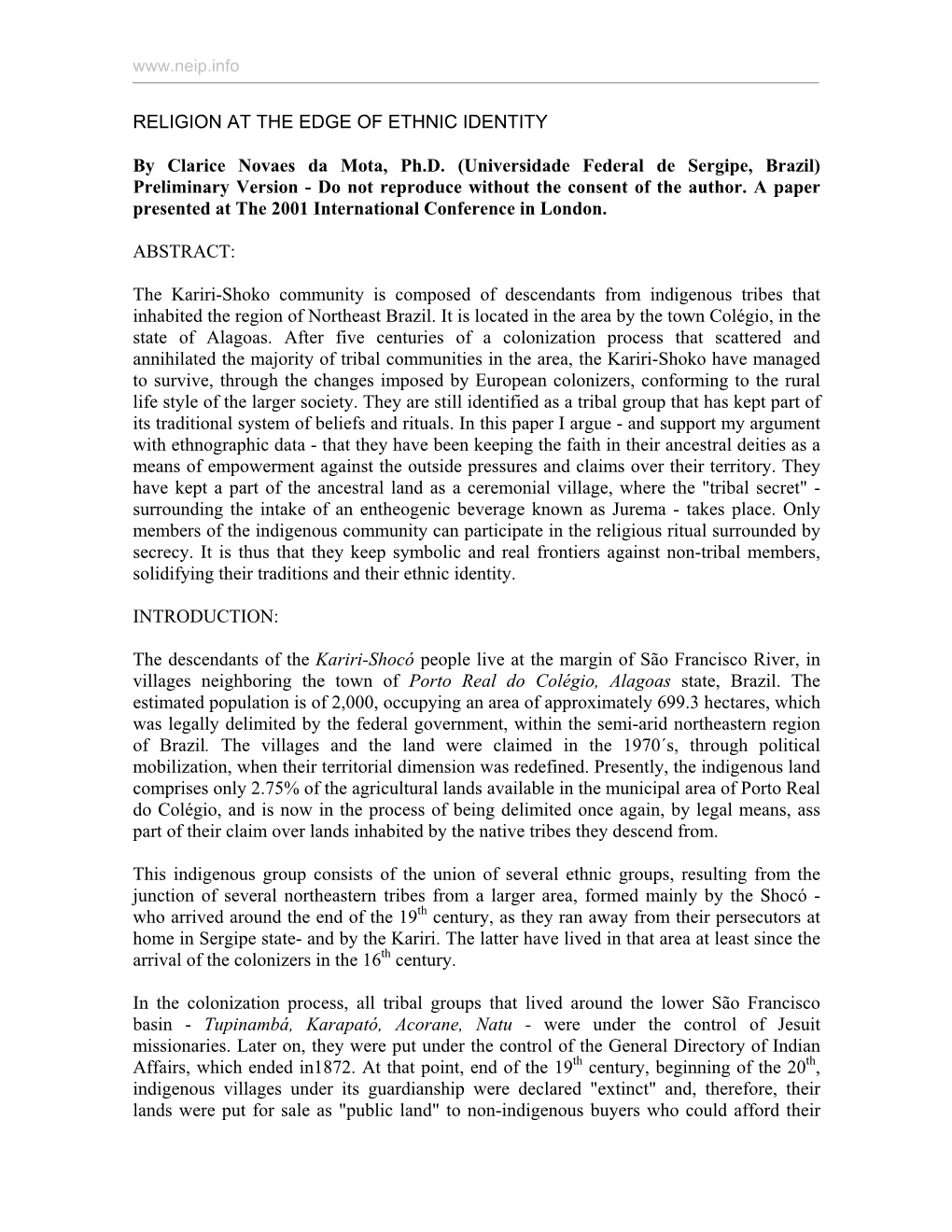 RELIGION at the EDGE of ETHNIC IDENTITY by Clarice Novaes Da Mota, Ph.D. (Universidade Federal De Sergipe, Brazil) Preliminary V