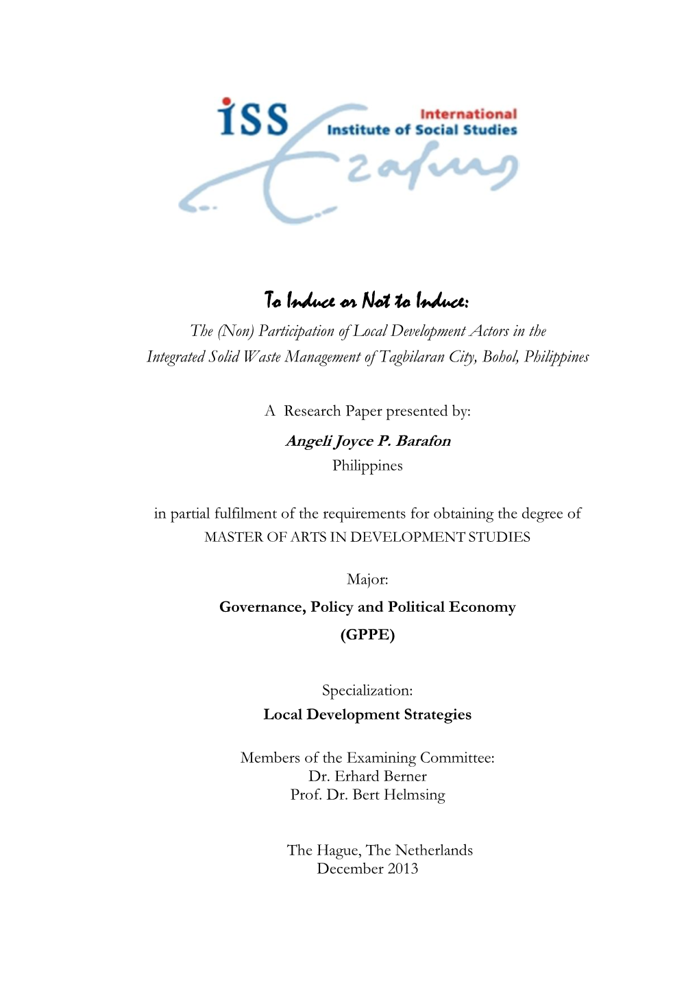 To Induce Or Not to Induce: the (Non) Participation of Local Development Actors in the Integrated Solid Waste Management of Tagbilaran City, Bohol, Philippines