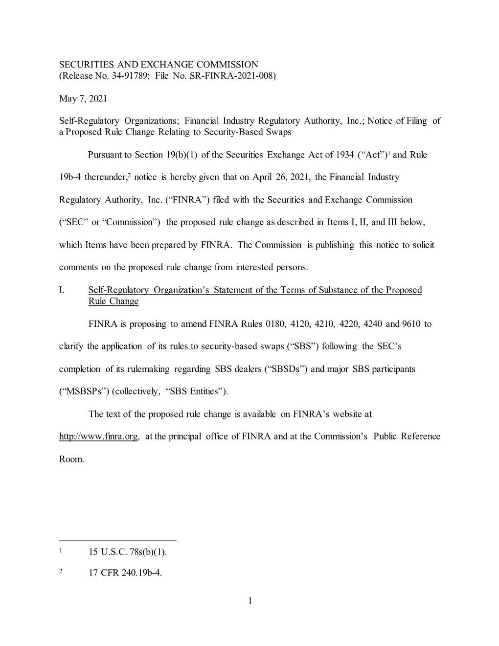 Notice of Filing of a Proposed Rule Change Relating to Security-Based Swaps