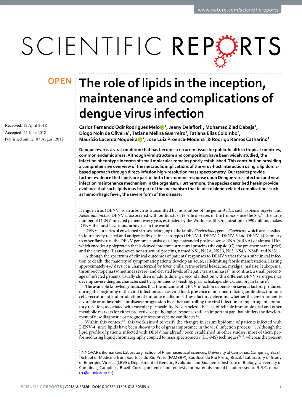 The Role of Lipids in the Inception, Maintenance and Complications of Dengue Virus Infection