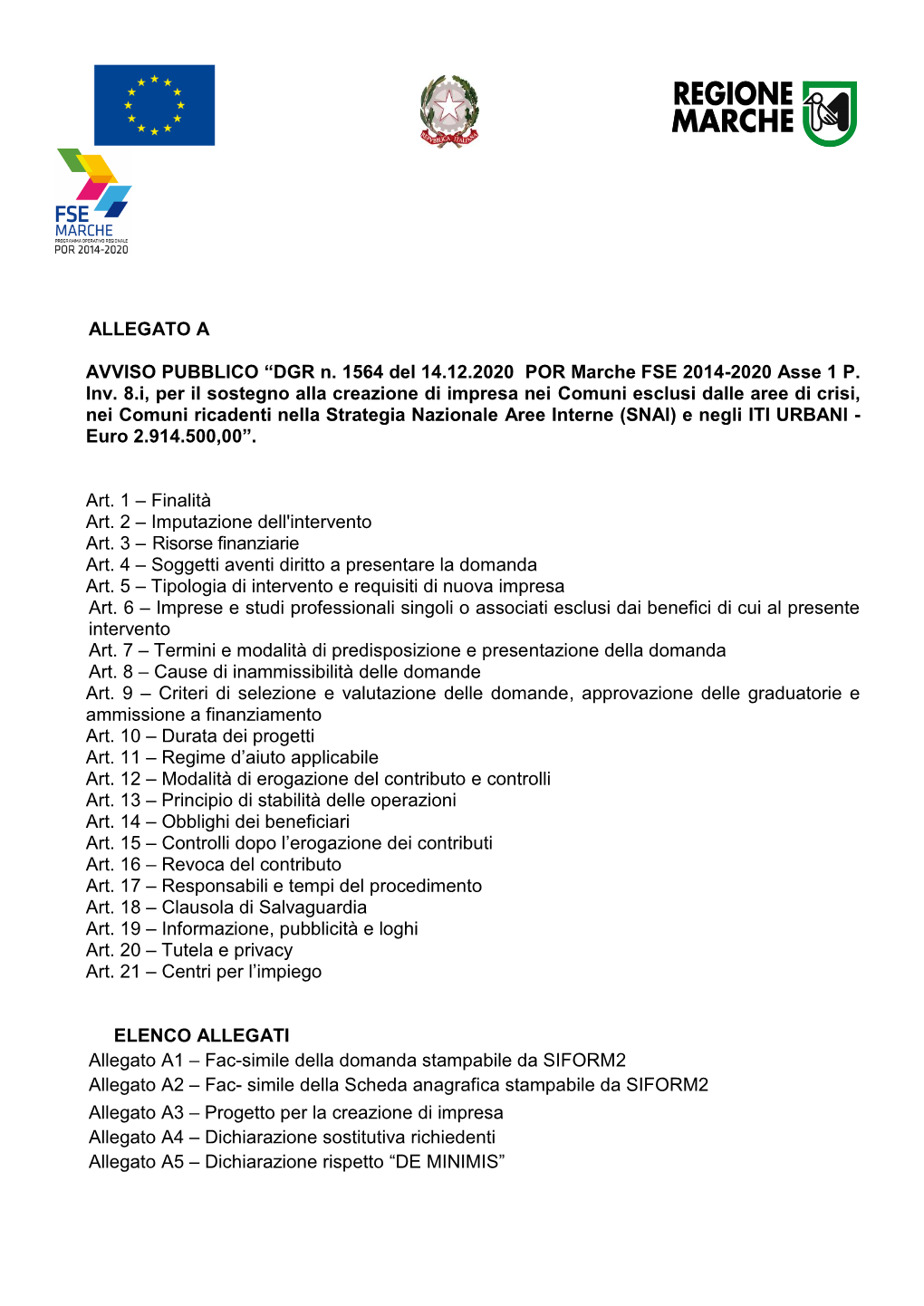 ALLEGATO a AVVISO PUBBLICO “DGR N. 1564 Del 14.12.2020 POR Marche FSE 2014-2020 Asse 1 P. Inv. 8.I, Per Il Sostegno Alla