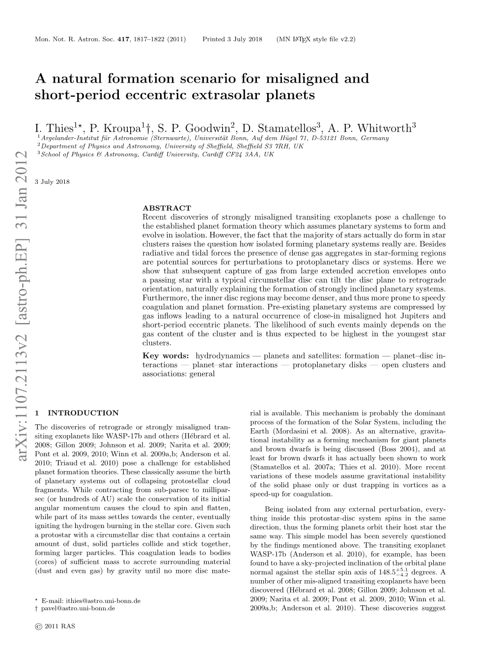 A Natural Formation Scenario for Misaligned and Short-Period Eccentric Extrasolar Planets