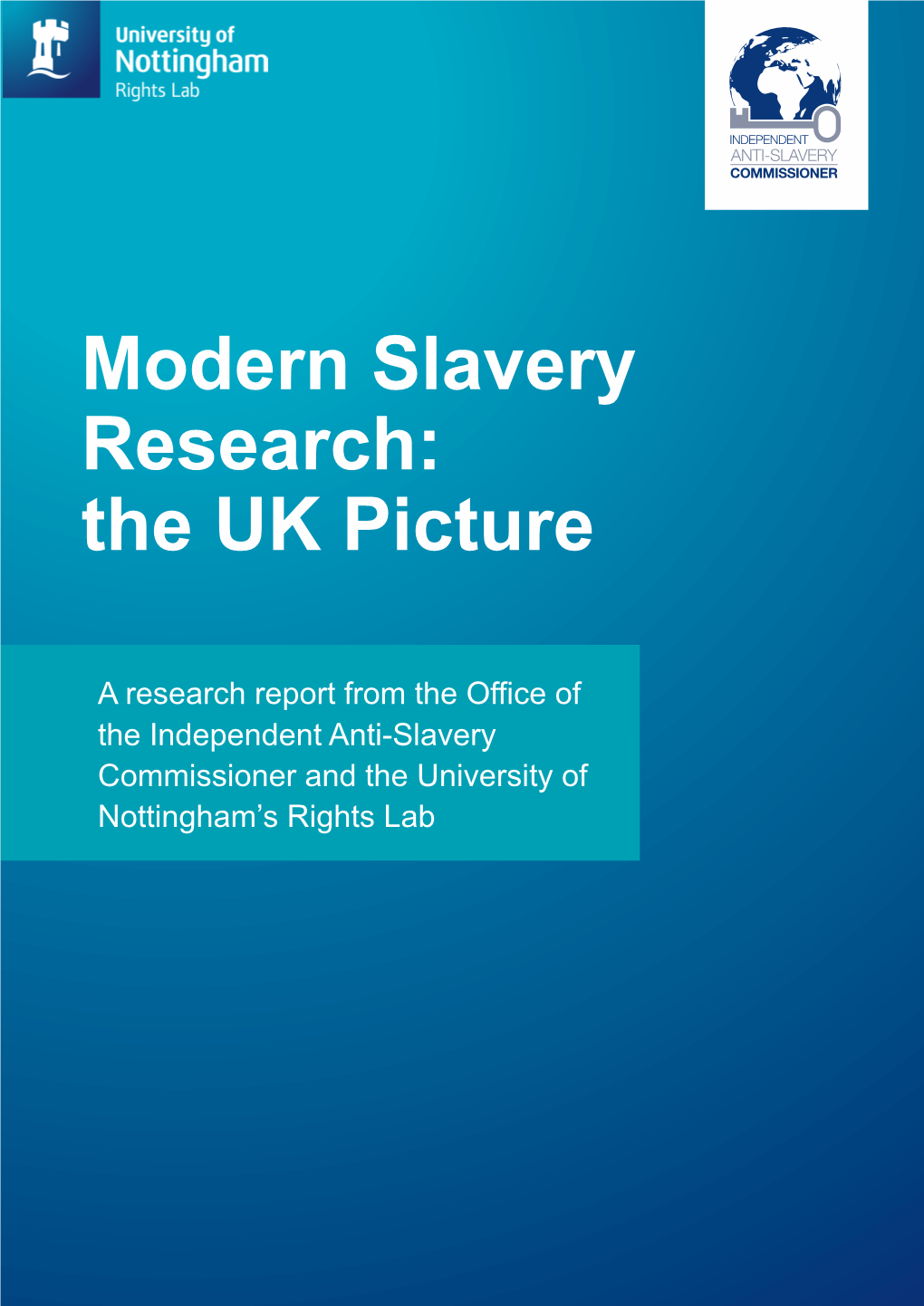 Modern Slavery Research: the UK Picture