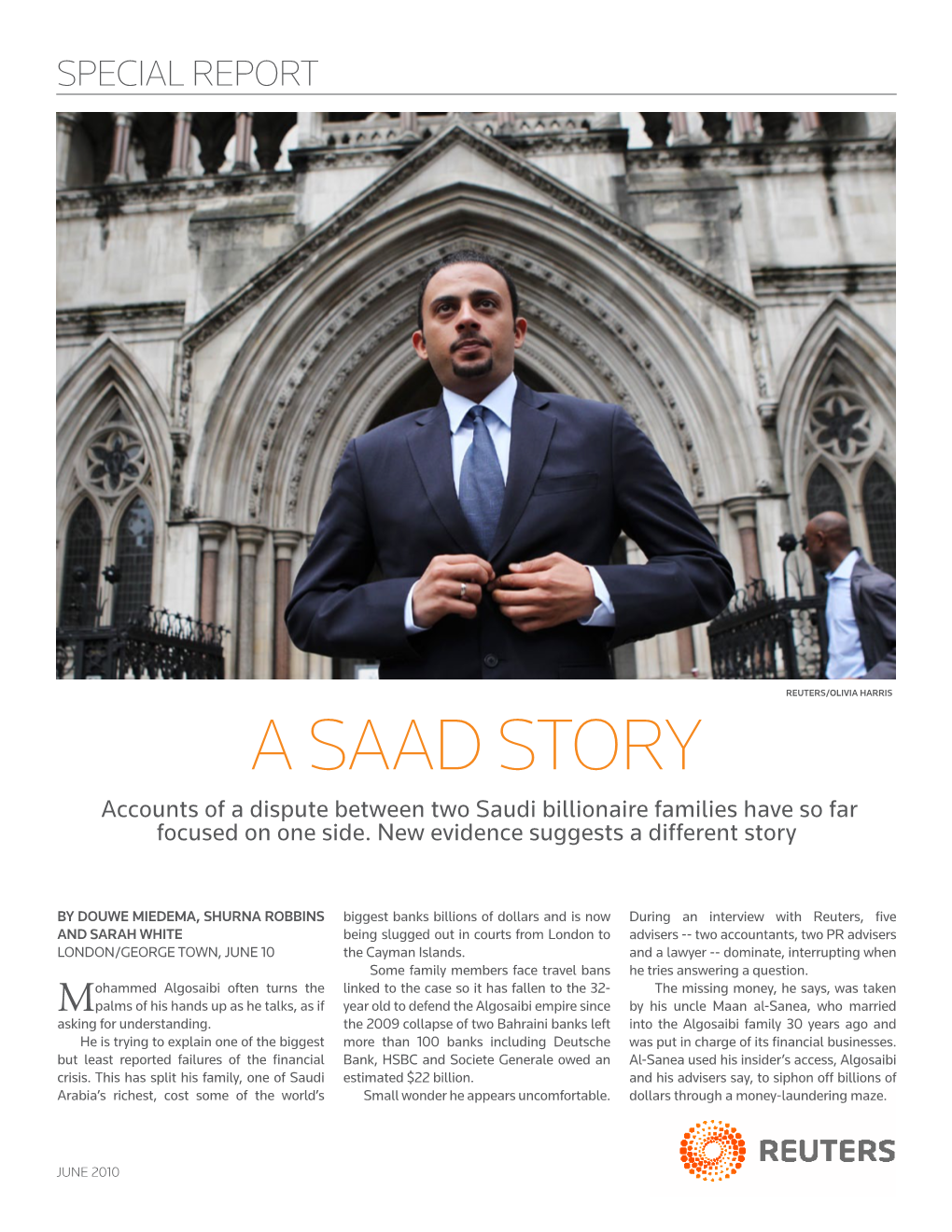 A SAAD STORY Accounts of a Dispute Between Two Saudi Billionaire Families Have So Far Focused on One Side
