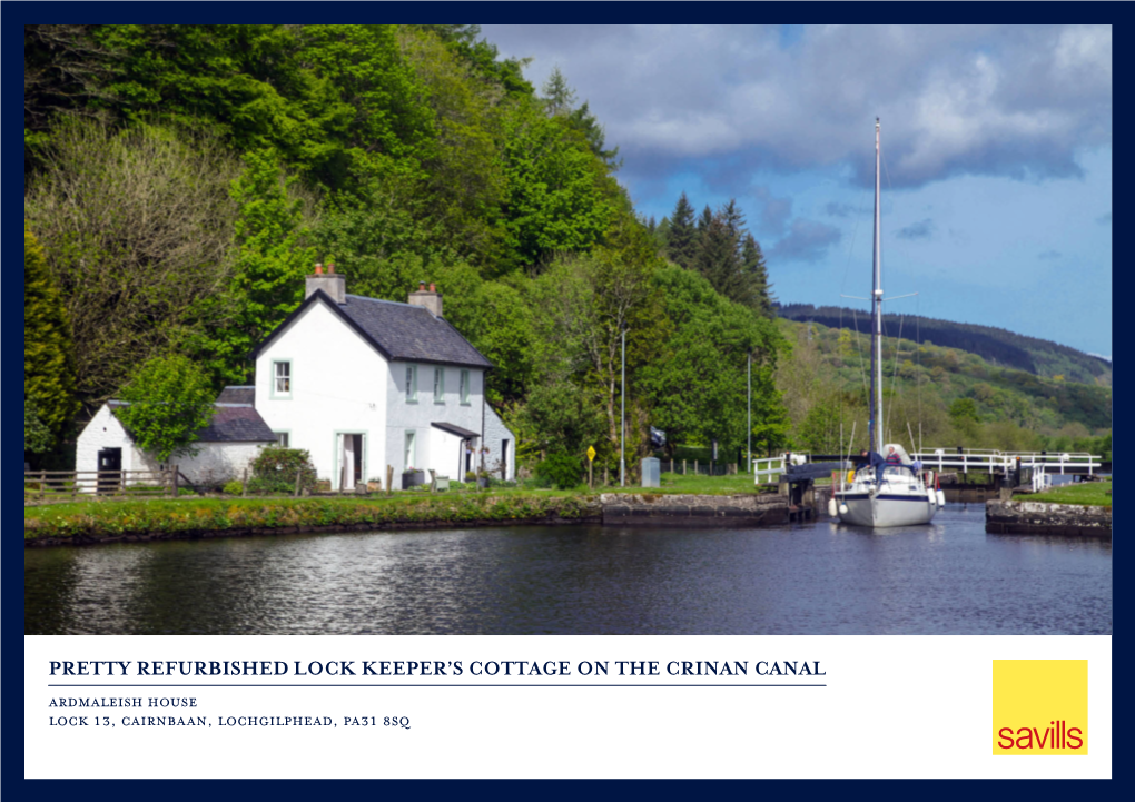 Pretty Refurbished Lock Keeper's Cottage on the Crinan Canal