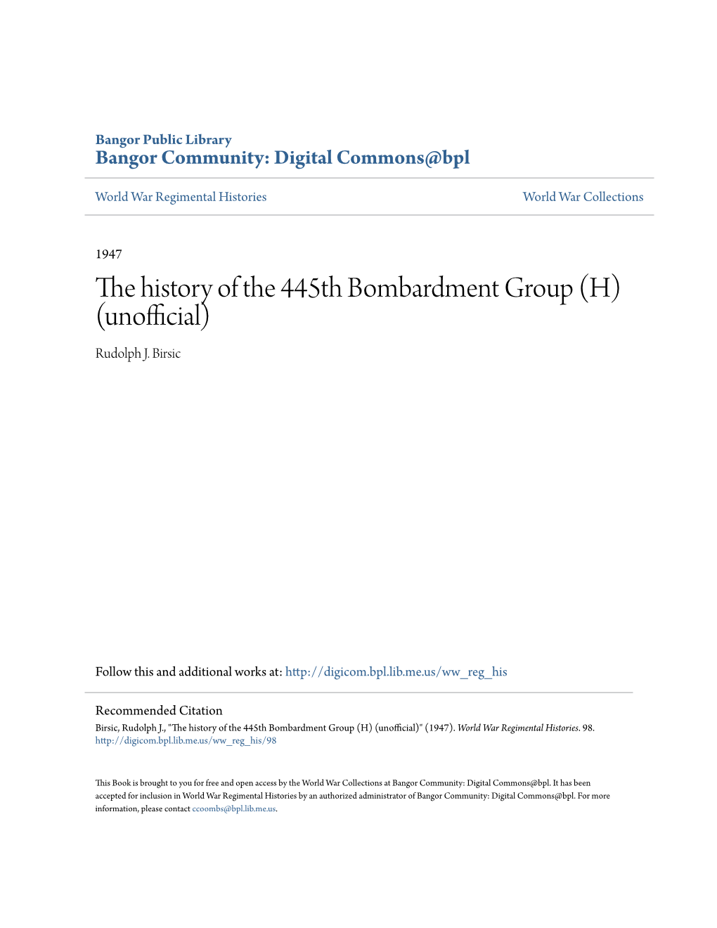 The History of the 445Th Bombardment Group (H) (Unofficial) Rudolph J