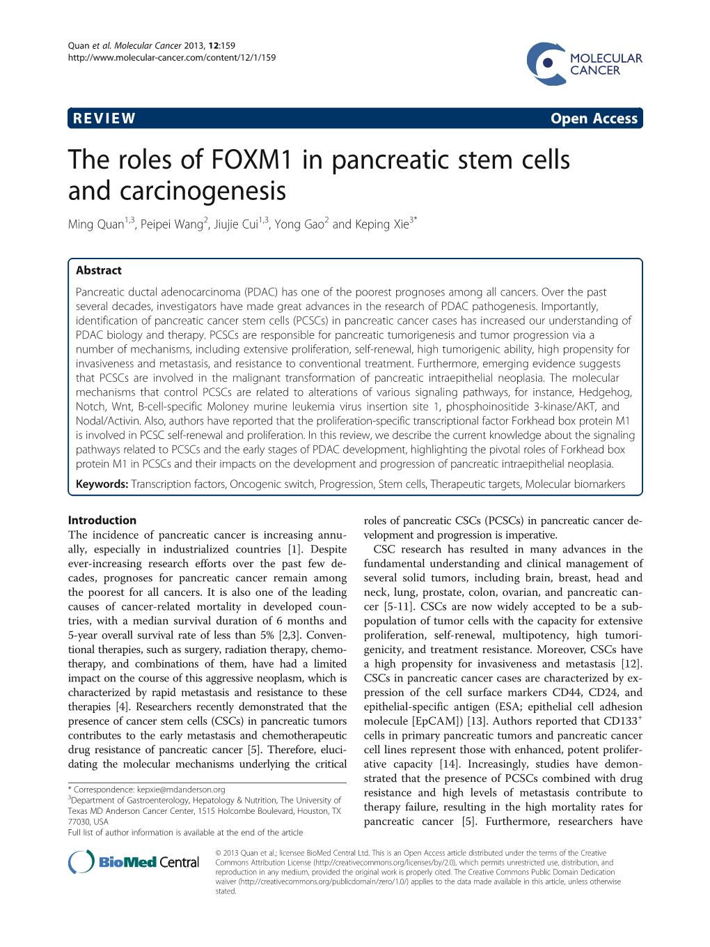 The Roles of FOXM1 in Pancreatic Stem Cells and Carcinogenesis Ming Quan1,3, Peipei Wang2, Jiujie Cui1,3, Yong Gao2 and Keping Xie3*