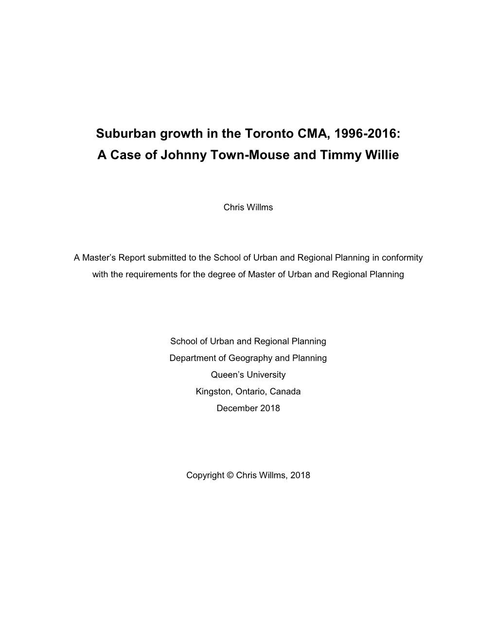 Suburban Growth in the Toronto CMA, 1996-2016: a Case of Johnny Town-Mouse and Timmy Willie