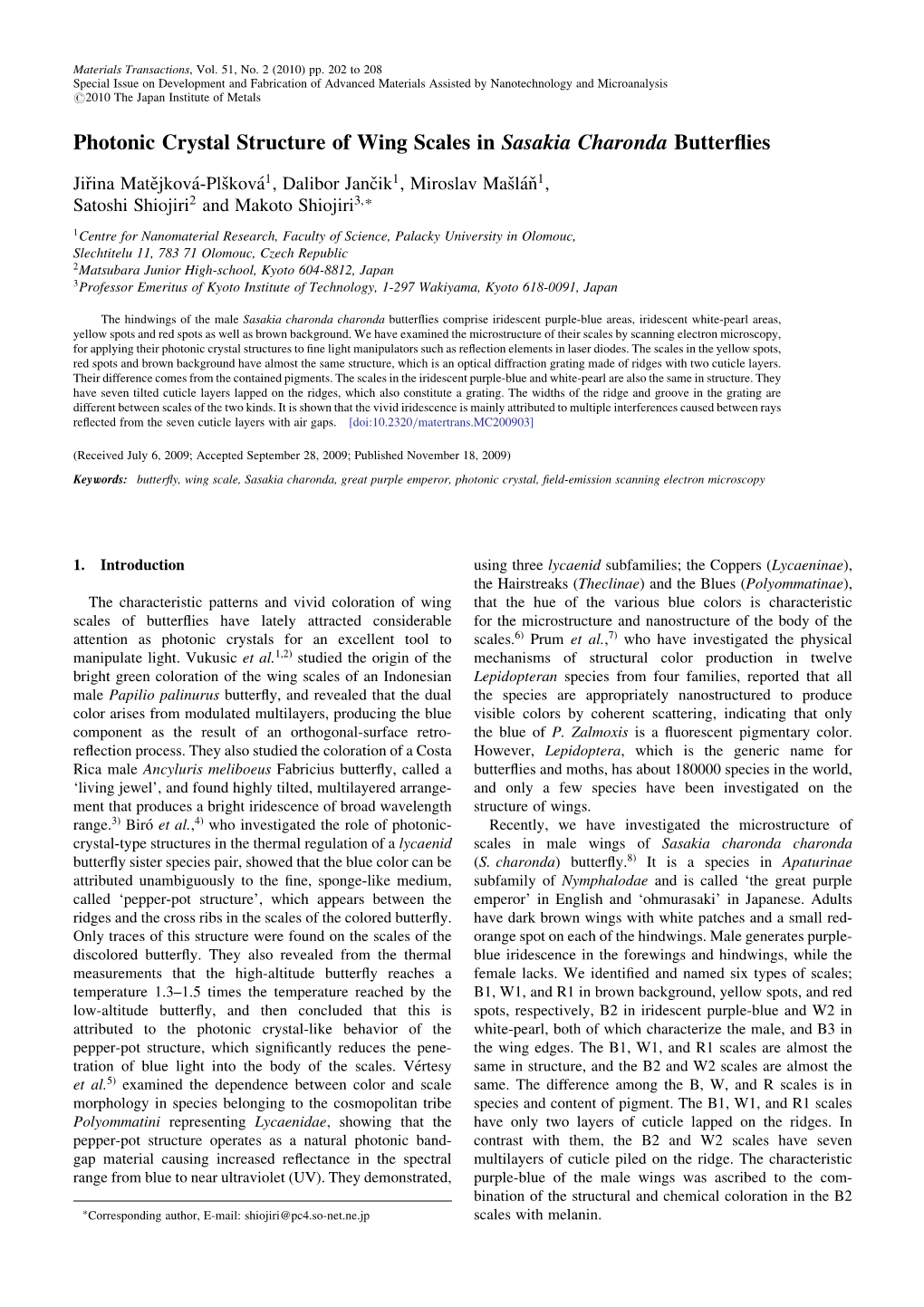 Photonic Crystal Structure of Wing Scales in Sasakia Charonda Butterﬂies