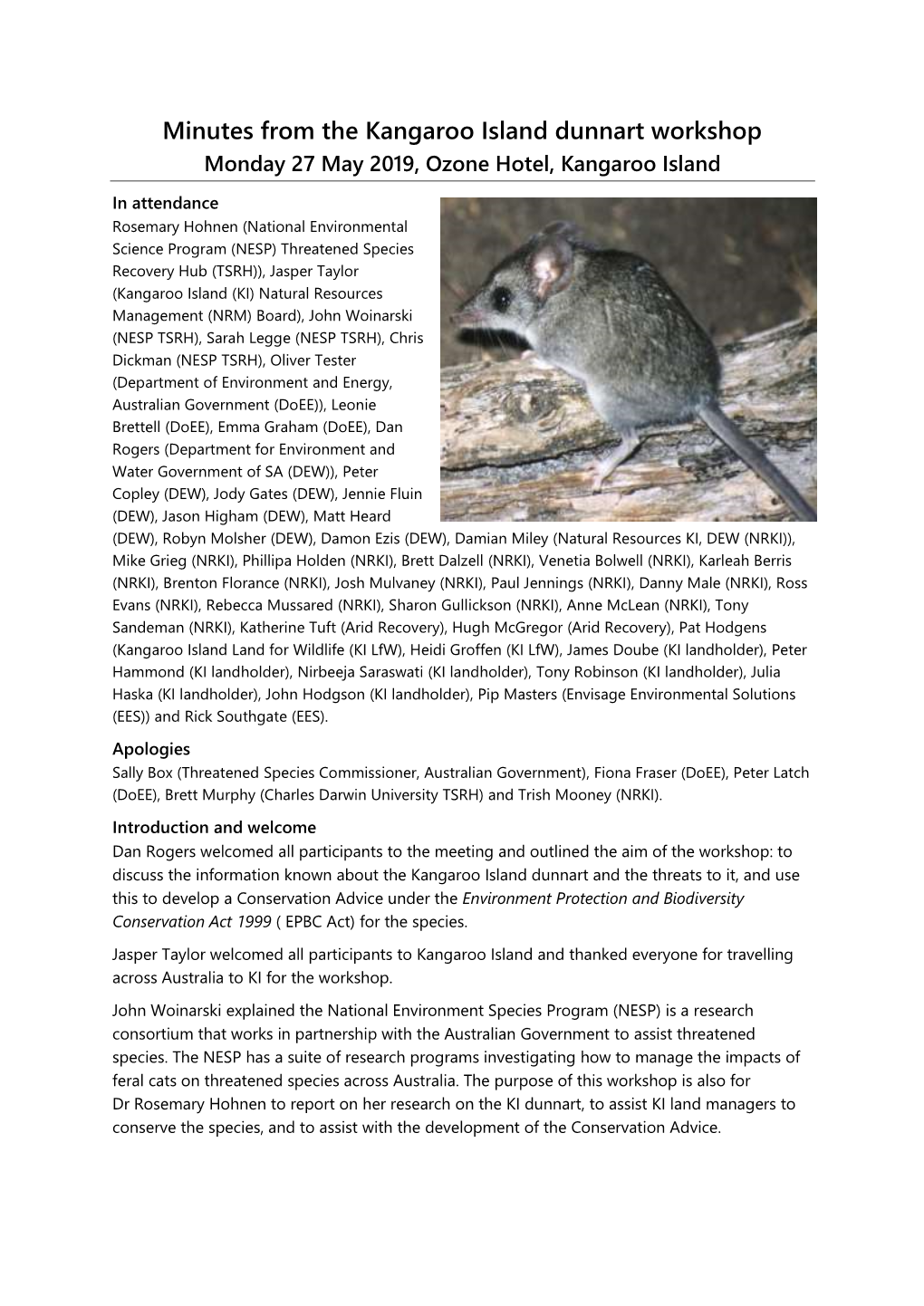 Minutes from the Kangaroo Island Dunnart Workshop Monday 27 May 2019, Ozone Hotel, Kangaroo Island