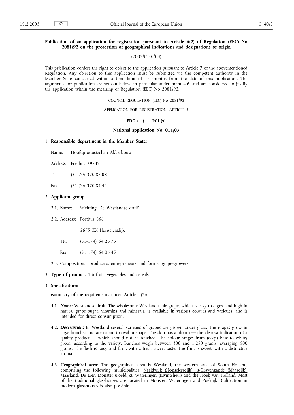 Of Regulation (EEC) No 2081/92 on the Protection of Geographical Indications and Designations of Origin