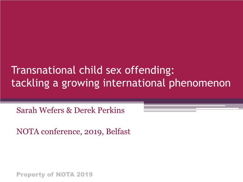 Transnational Child Sex Offending: Tackling a Growing International Phenomenon