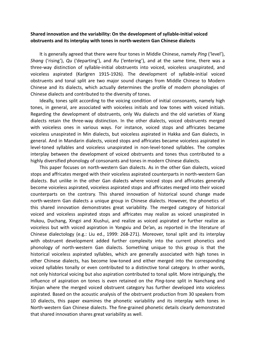 On the Development of Syllable-Initial Voiced Obstruents and Its Interplay with Tones in North-Western Gan Chinese Dialects