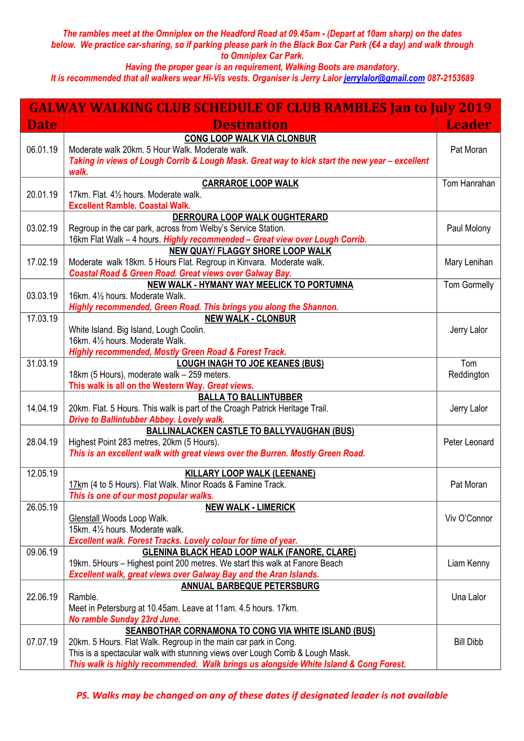 GALWAY WALKING CLUB SCHEDULE of CLUB RAMBLES Jan to July 2019 Date Destination Leader CONG LOOP WALK VIA CLONBUR 06.01.19 Moderate Walk 20Km