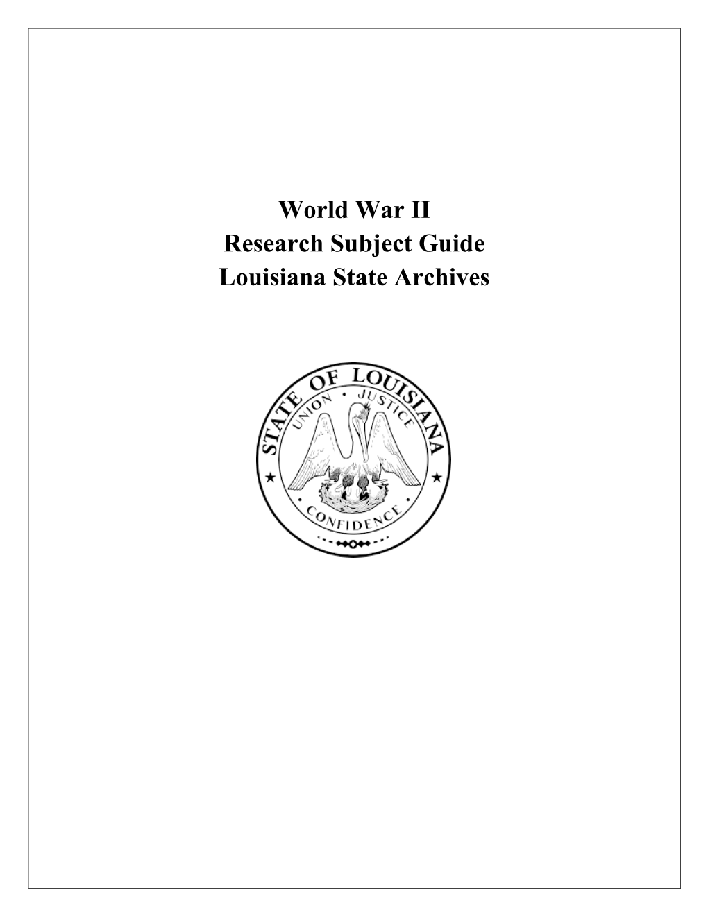 World War II Research Subject Guide Louisiana State Archives