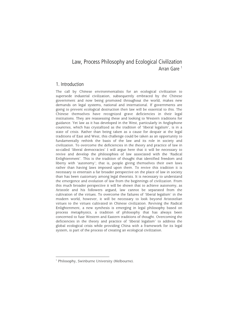 Law, Process Philosophy and Ecological Civilization Arran Gare 1