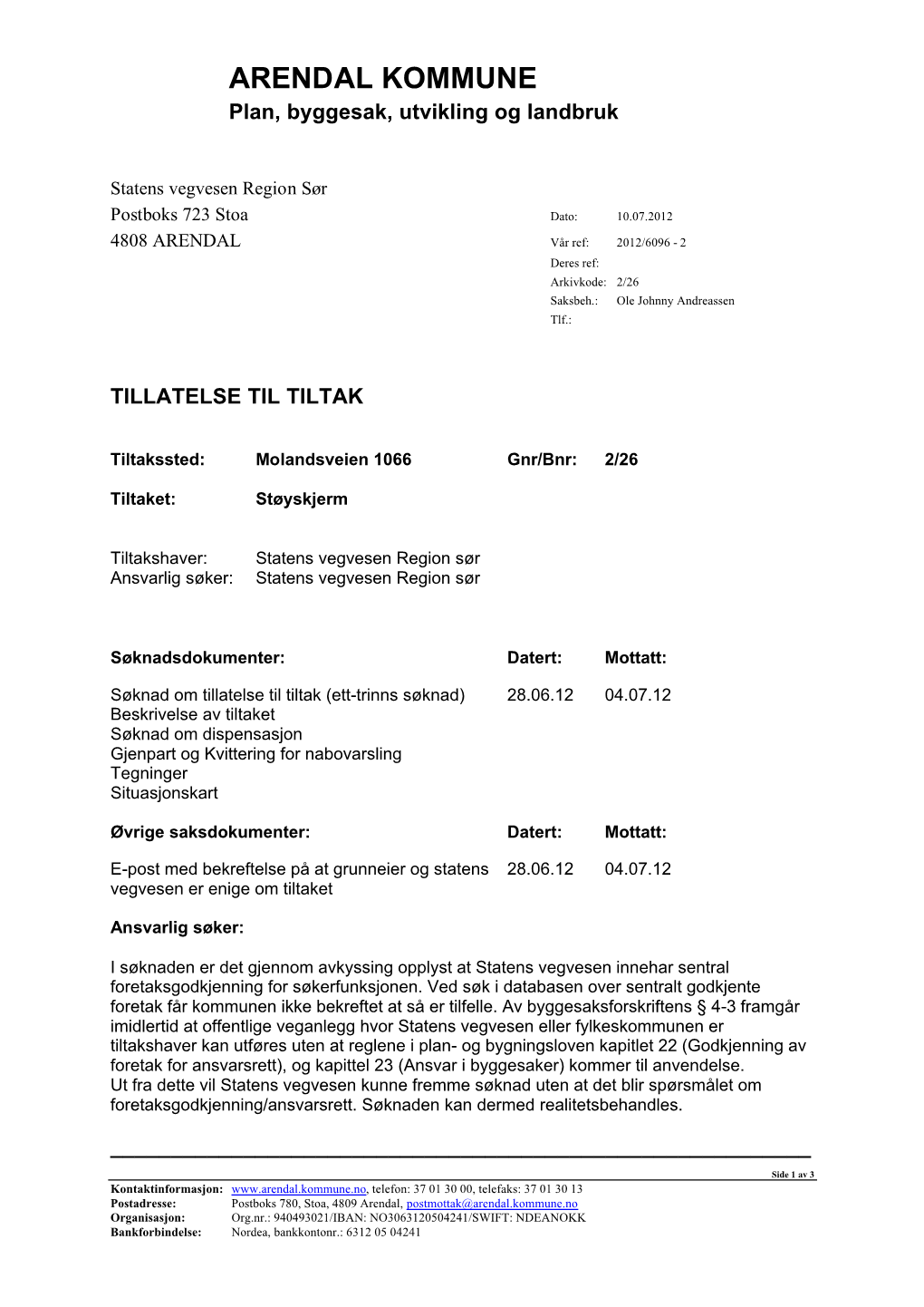 ARENDAL KOMMUNE Plan, Byggesak, Utvikling Og Landbruk