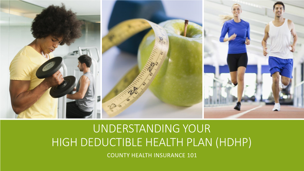 Understanding Your High Deductible Health Plan