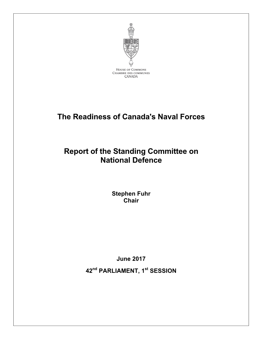 The Readiness of Canada's Naval Forces Report of the Standing