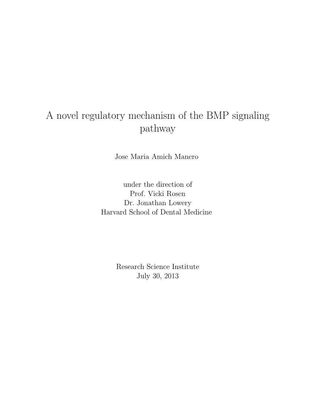 A Novel Regulatory Mechanism of the BMP Signaling Pathway