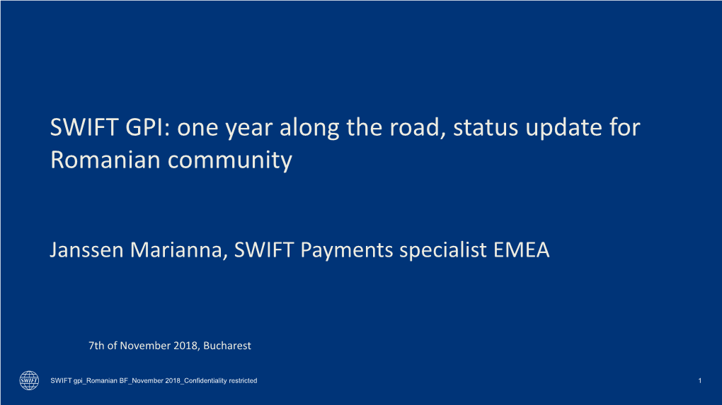 SWIFT GPI: One Year Along the Road, Status Update for Romanian Community
