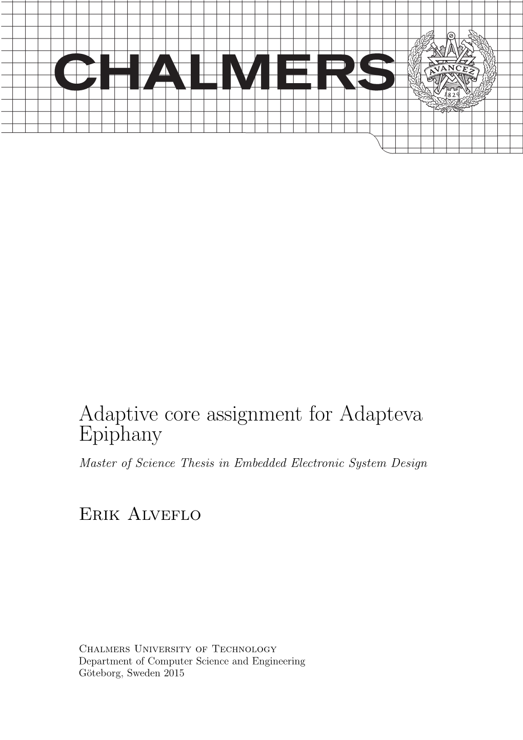 Master's Thesis: Adaptive Core Assignment for Adapteva Epiphany
