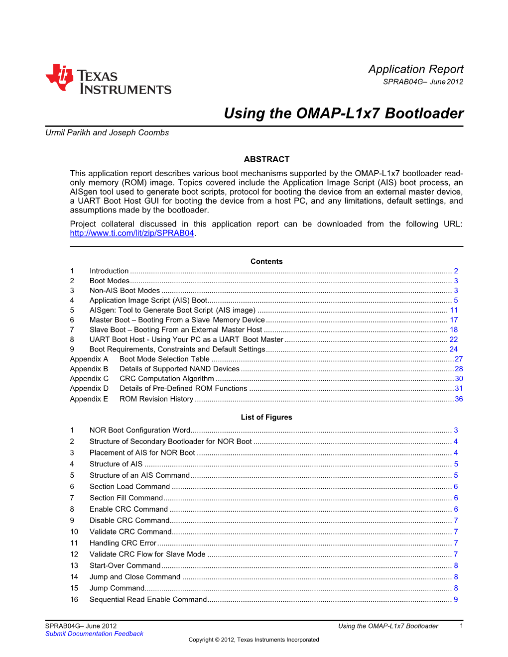 Using the OMAP-L1x7 Bootloader Urmil Parikh and Joseph Coombs