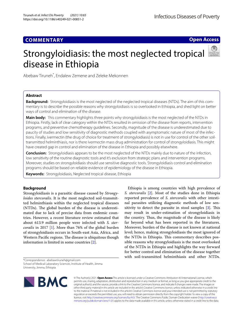 Strongyloidiasis: the Most Neglected Tropical Disease in Ethiopia Abebaw Tiruneh*, Endalew Zemene and Zeleke Mekonnen