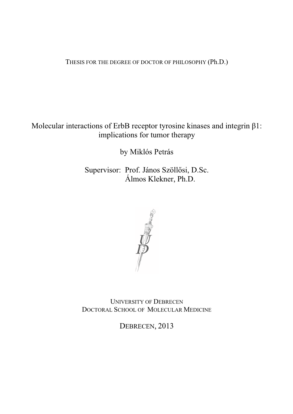 Molecular Interactions of Erbb Receptor Tyrosine Kinases and Integrin Β1: Implications for Tumor Therapy