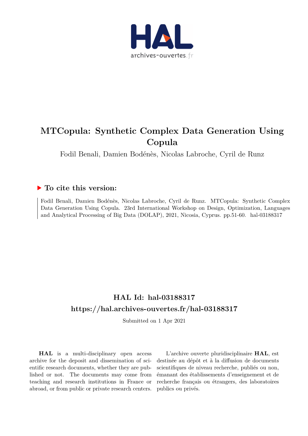 Mtcopula: Synthetic Complex Data Generation Using Copula Fodil Benali, Damien Bodénès, Nicolas Labroche, Cyril De Runz