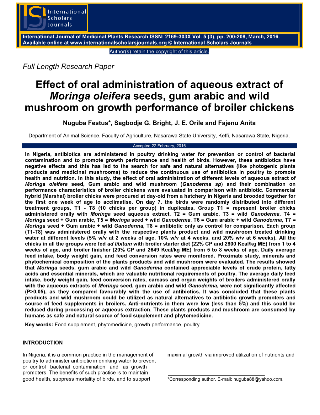 Effect of Oral Administration of Aqueous Extract of Moringa Oleifera Seeds, Gum Arabic and Wild Mushroom on Growth Performance of Broiler Chickens