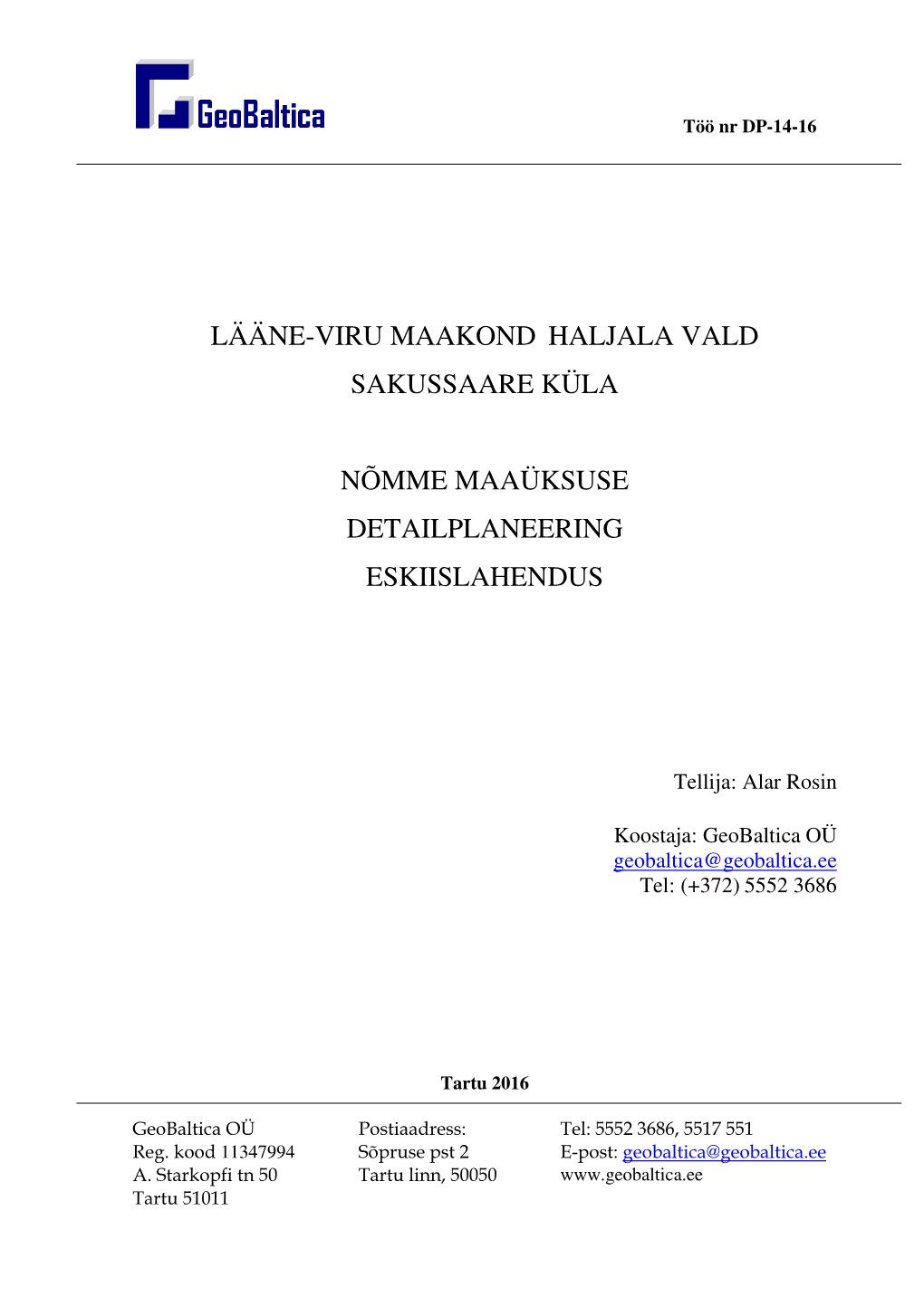 Lääne-Viru Maakond Haljala Vald Sakussaare Küla Nõmme Maaüksuse Detailplaneering Eskiislahendus