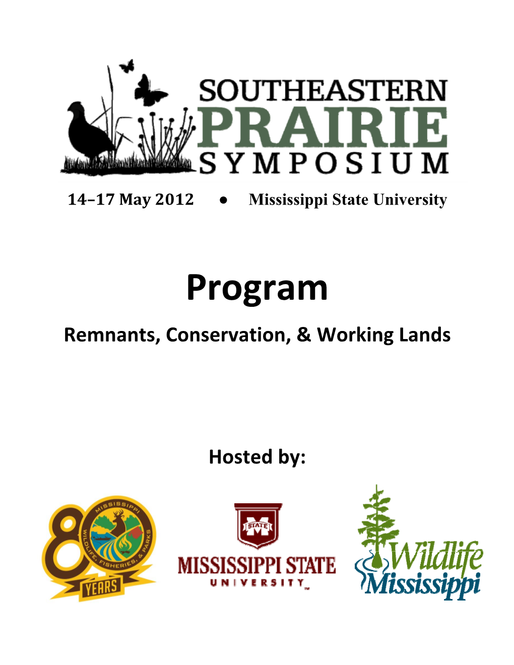 Program Remnants, Conservation, & Working Lands