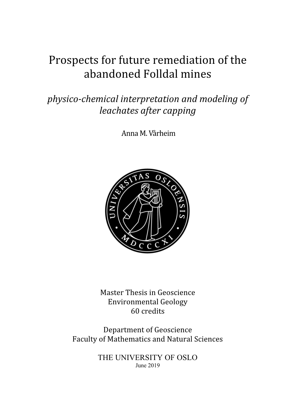 Prospects for Future Remediation of the Abandoned Folldal Mines Physico-Chemical Interpretation and Modeling of Leachates After Capping