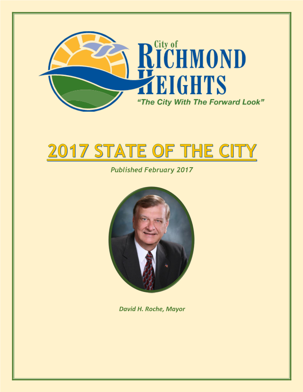 Published February 2017 David H. Roche, Mayor