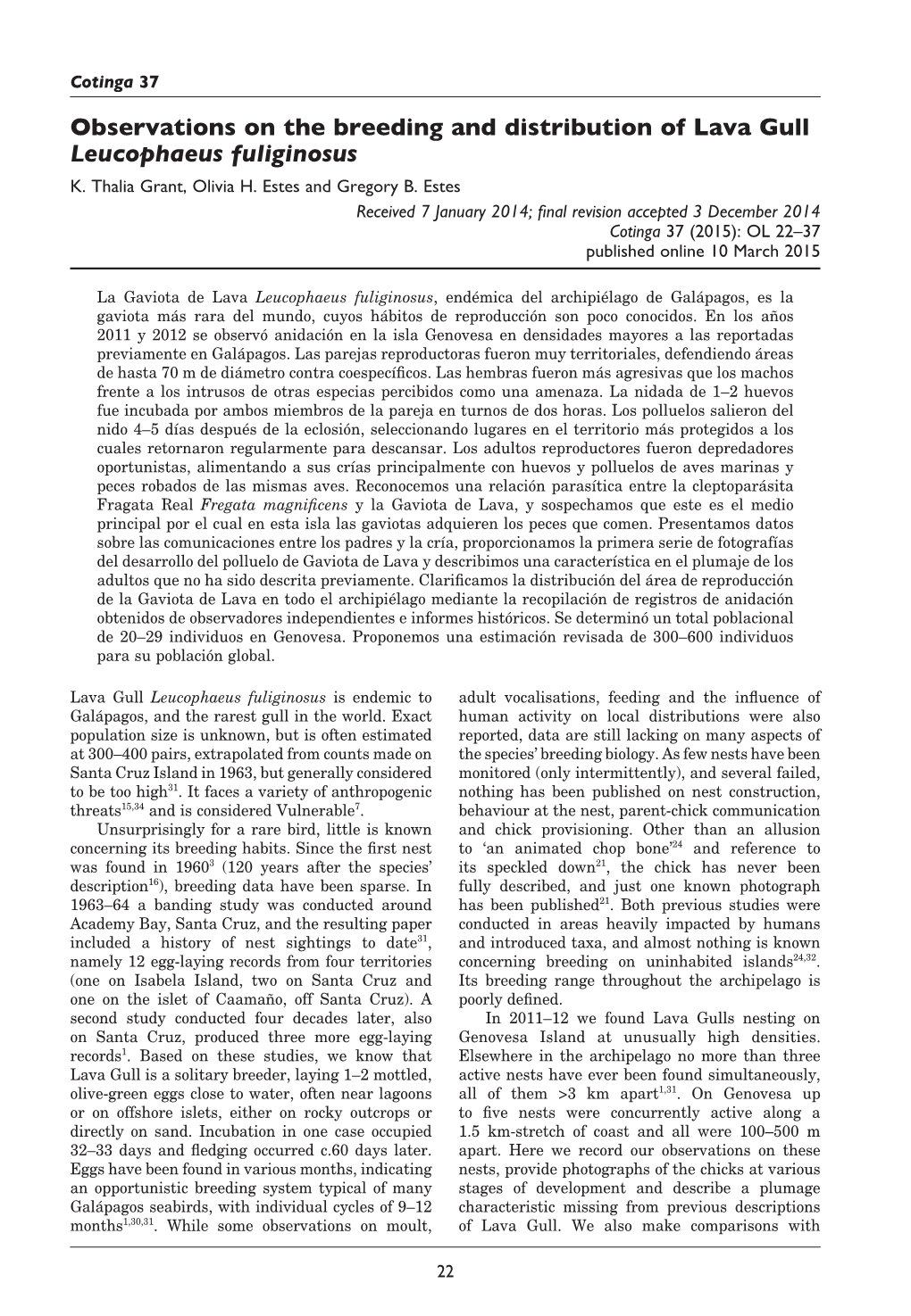 Observations on the Breeding and Distribution of Lava Gull Leucophaeus Fuliginosus K