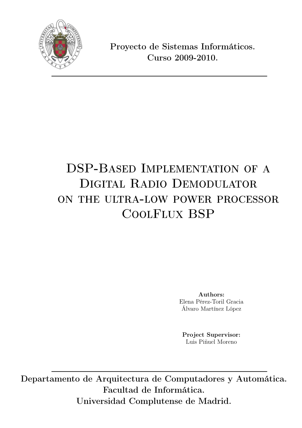 DSP-Based Implementation of a Digital Radio Demodulator on the Ultra-Low Power Processor Coolflux BSP