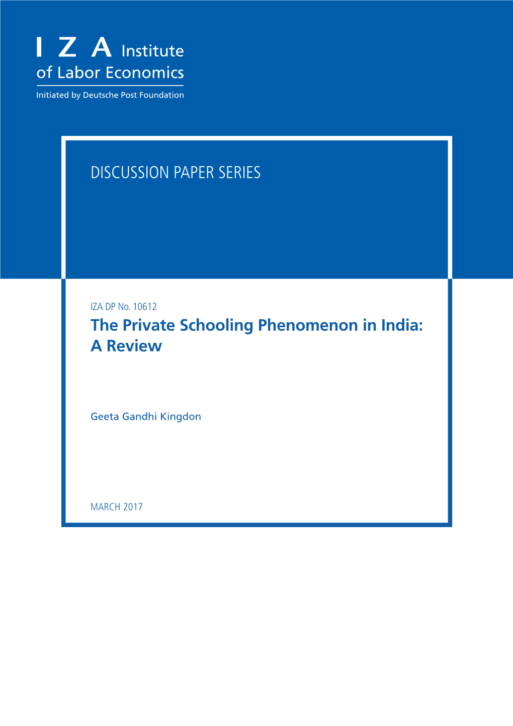 The Private Schooling Phenomenon in India: a Review