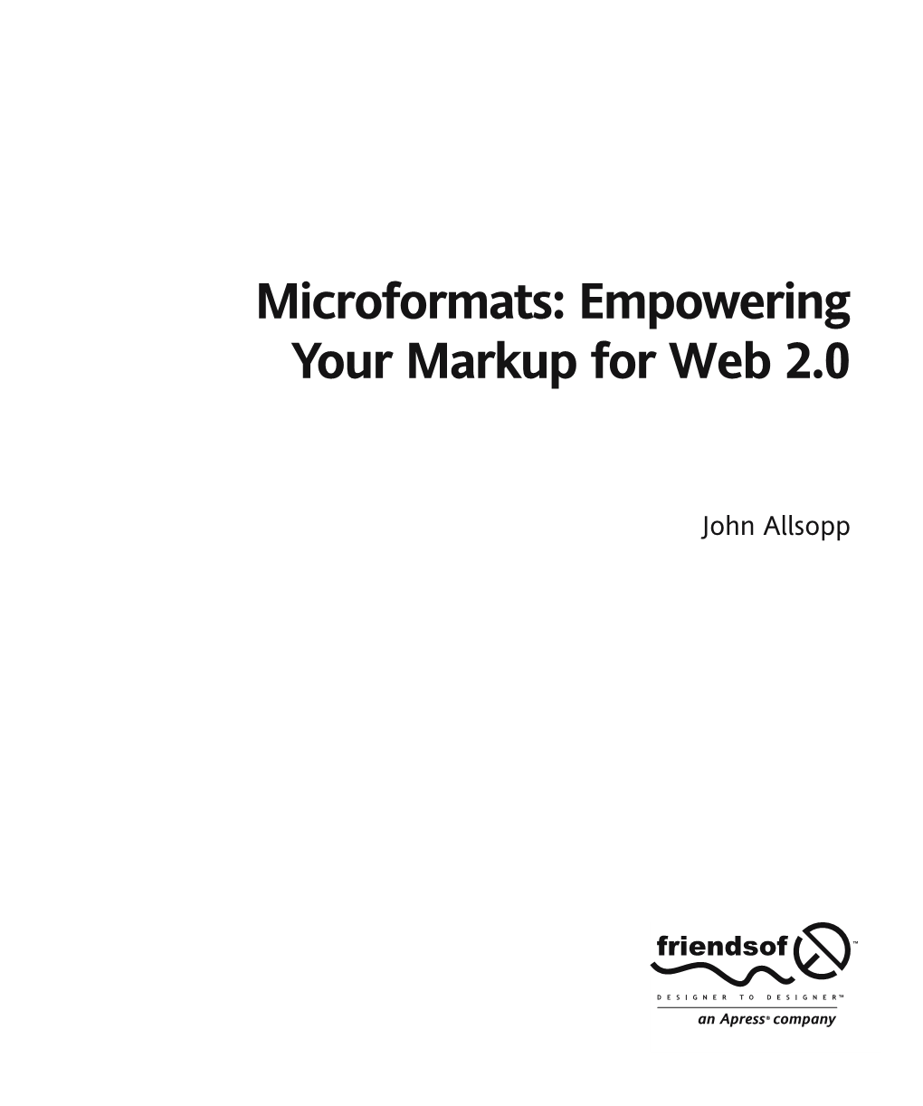 Microformats: Empowering Your Markup for Web 2.0