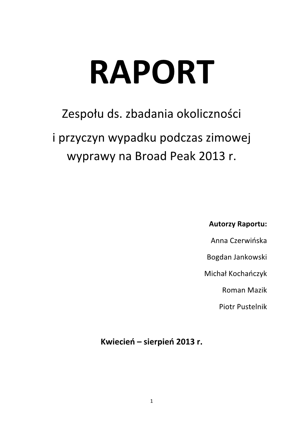 RAPORT Zespołu Ds. Zbadania Okoliczności I Przyczyn Wypadku