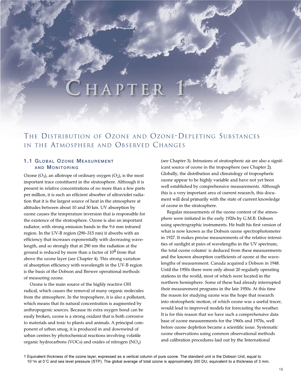 The Distribution of Ozone and Ozone-Depleting Substances in the Atmosphere and Observed Changes